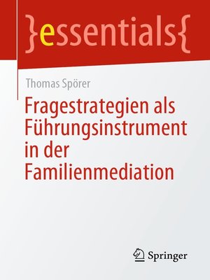 cover image of Fragestrategien als Führungsinstrument in der Familienmediation